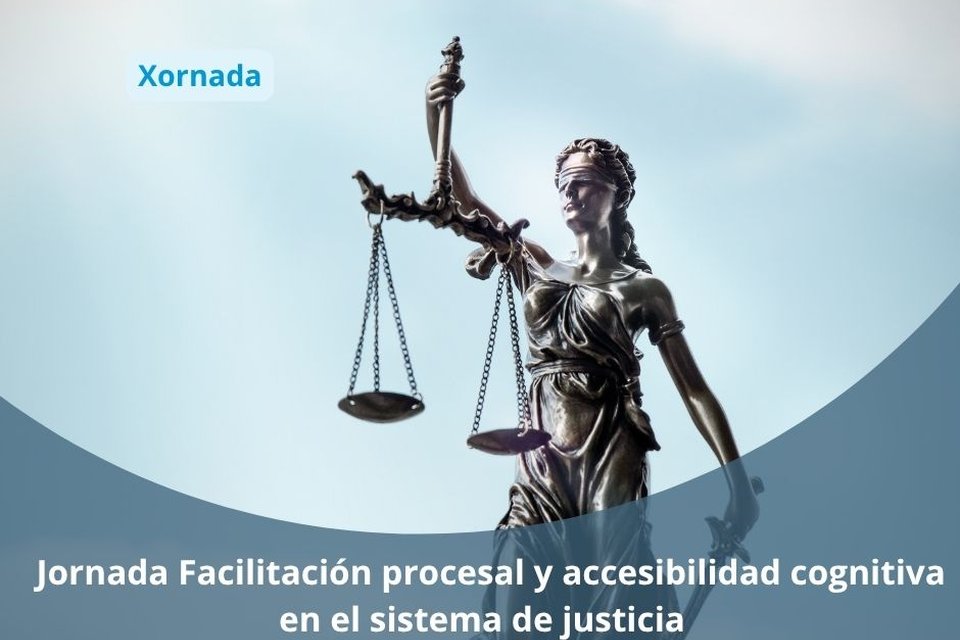 Xornada Facilitación procesual e accesibilidade cognitiva no sistema de xustiza